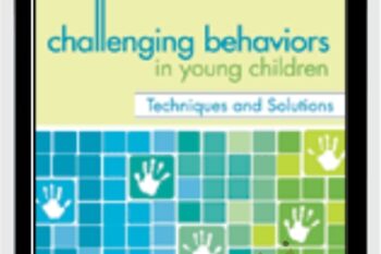 Challenging Behaviors in Young Children: Techniques and Solutions - Grace M. Hanlon
