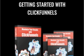 Getting Started With Clickfunnels - Charles Sharpe