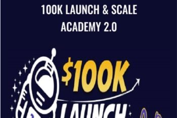 100k Launch and Scale Academy 2.0 - Charlie Brandt