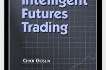 Intelligent Futures Trading - Chick Goslin
