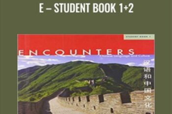 Chinese Language and Culture-Student Book 1+2 - Encounter