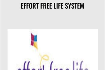 Effort Free Life System - Chris Payne