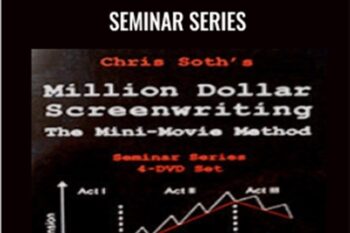 Million Dollar Screenwriting: Seminar Series - Chris Soth