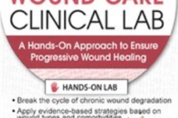 Chronic Wound Care Clinical Lab: A Hands-On Approach to Ensure Progressive Wound Healing - Cheryl Aaron