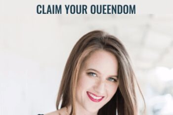 Claim Your Queendom - Laurie-Anne King