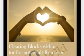 Clearing Blocks within (or for potential) Romantic Relationships - Michael David Golzmane