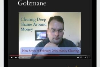 Clearing Deep Shame & Guilt Around Money (7 Clearings) - Michael David Golzmane