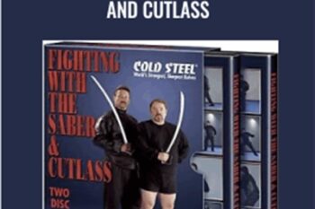 Fighting with the Saber and Cutlass - Cold Steel