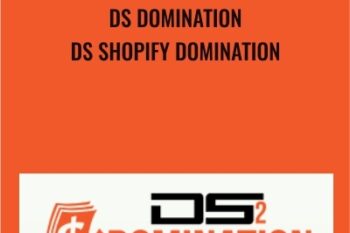 DS Domination - DS Shopify Domination - Hitesh Juneja