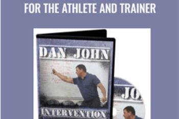 Intervention: Course Corrections for the Athlete and Trainer - Dan John