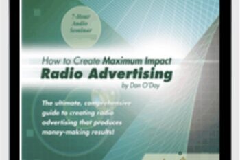 How to Create Maximum Impact Radio Advertising - Dan ODay
