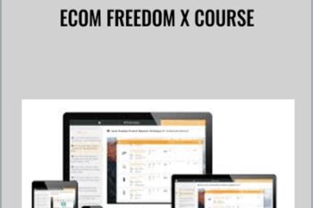 Ecom Freedom X Course - Dan Vas