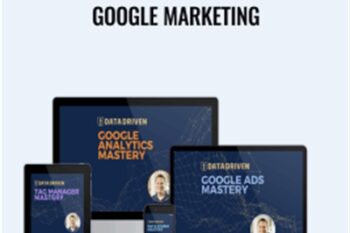 Master The Full Stack of Google Marketing - Data Driven and Jeff Sauer