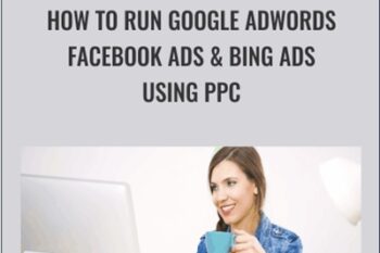 How To Run Google Adwords Facebook Ads and Bing Ads Using PPC - Dave Espino