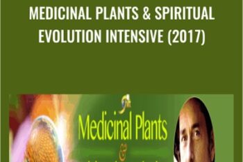 Medicinal Plants and Spiritual Evolution Intensive (2017) - David Crow