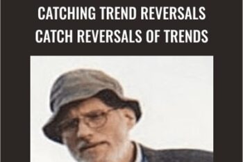 Catching Trend Reversals catch Reversals of trends - David H. Weis