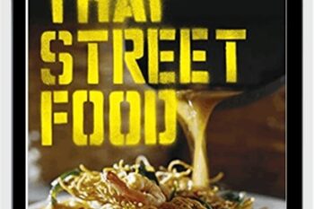 Thai Street Food Cookbook - David Thompson