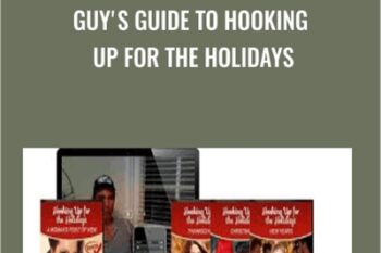 Guys Guide To Hooking Up For The Holidays - David Wygant