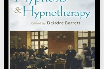 Hypnosis and Hypnotherapy - Deirdre Barrett
