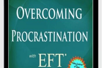 Overcoming Procrastination with EFT - Dena Przybyla and Mark Blair