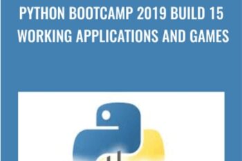 Python Bootcamp 2019 Build 15 working Applications and Games - Dev Nirwal