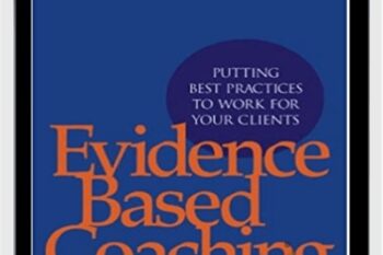 Evidence Based Coaching Handbook - Dianne Stober and Anthony Grant