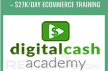 $27k-Day eCommerce Training - Digital Cash Academy