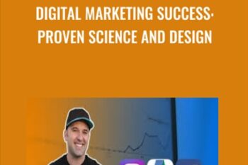 Digital Marketing Success: Proven Science and Design - Chad Neuman