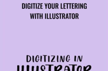 Digitize Your Lettering With Illustrator - Veronica Zubek