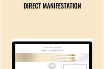 Direct Manifestation - Higher Balance Institute