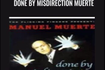 Done By Misdirection Muerte - Manuel Muerte