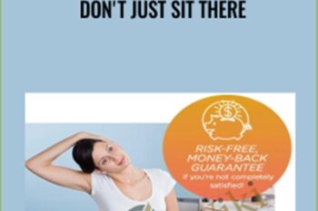 Dont Just Sit There! - Katy Bowman