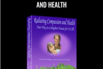 Radiating Compassion and Health - Douglas and Rozalind Graham