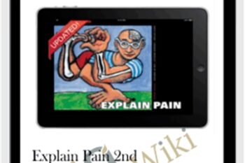 Explain Pain 2nd edition - Dr David S. Butler and G. Lorimer Moseley