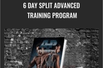 6 Day Split Advanced Training Program - Joel Seedman