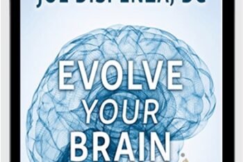Evolve Your Brain Unabridged Audiobook - Joe Dispenza