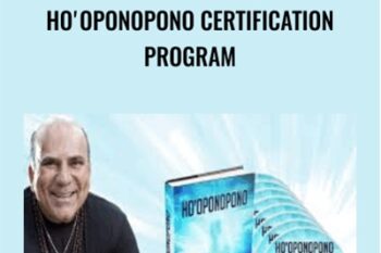 Hooponopono Certification Program - Joe Vitale