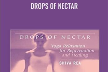 Drops of Nector - Shiva Rea