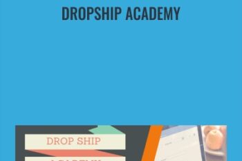 Dropship Academy - 7 Figure Skills