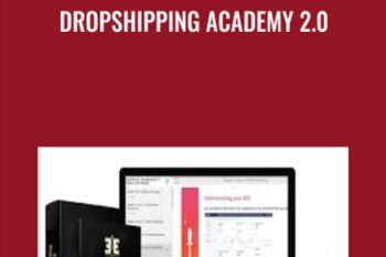 Dropshipping Academy 2.0 - Ecom Empires