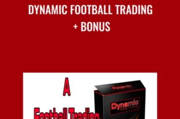 Dynamic Football Trading + BONUS - Steven Hall