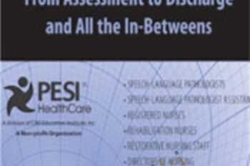 Dysphagia: From Assessment to Discharge - Tiffani L. Wallace