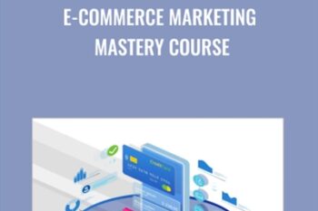 E-commerce Marketing Mastery Course - Ezra Firestone