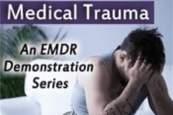 EMDR for a Sleep Issue Related to Medical Trauma - Laurel Parnell
