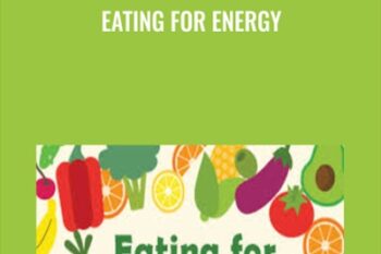 Eating for Energy - Yuri Elkaim