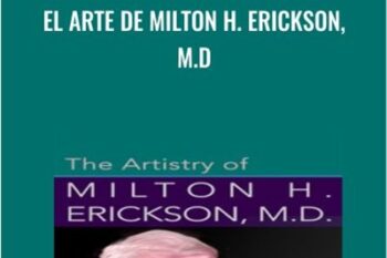 El Arte De Milton H. Erickson