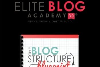 Elite Blog Academy 3.0 - Ruth Soukup