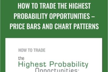 How to Trade the Highest Probability Opportunities -Price Bars and Chart Patterns - Elliottwave
