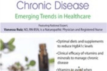 Patients Use of Natural and Alternative Treatments to Manage Chronic Disease: Emerging Trends in Healthcare - Vanessa Ruiz