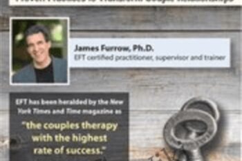 Emotionally Focused Therapy (EFT): Proven Practices to Transform Couple Relationships - James Furrow